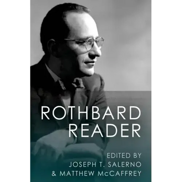 The Rothbard Reader