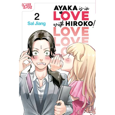 Ayaka Is in Love with Hiroko! Volume 2