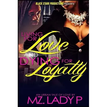 Living for Love and Dying for Loyalty