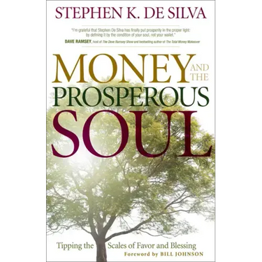 Money and the Prosperous Soul: Tipping the Scales of Favor and Blessing