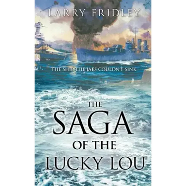 The Saga of the Lucky Lou