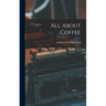 All About Coffee
