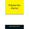 The nineteen letters of Ben Uziel, being a spiritual presentation of the principles of Judaism
