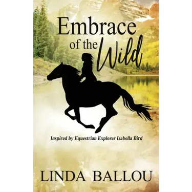 Embrace of the Wild: Inspired by equestrian explorer Isabella Bird