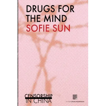 Drugs for the mind: Censorship in China