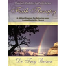 Faith Therapy: A Biblical Program for Salvation-Based Counseling in the Church