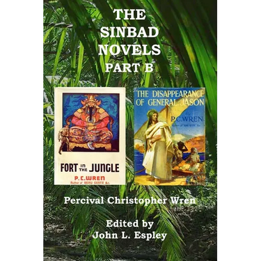 The Sinbad Novels Part B: Fort in the Jungle & The Disappearance of General Jason
