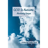 GOD is Awesome: Absolutely Unique