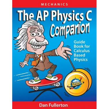 The AP Physics C Companion: Mechanics