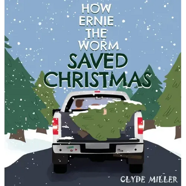 How Ernie the Worm Saved Christmas