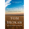 Never Give Up: A Prairie Family's Story