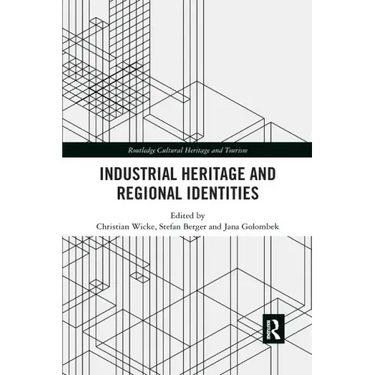 Industrial Heritage and Regional Identities