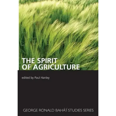 The Spirit of Agriculture