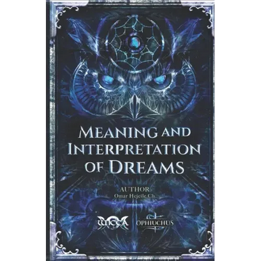 Meaning and Interpretation of Dreams