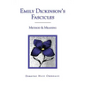 Emily Dickinson's Fascicles: Method and Meaning
