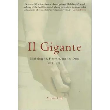 Il Gigante: Michelangelo, Florence, and the David 1492-1504