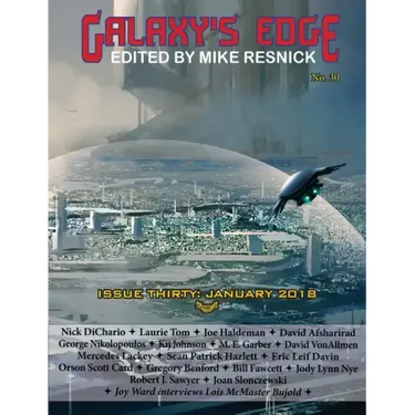 Galaxy's Edge Magazine: Issue 30, January 2018