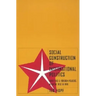 Social Construction of Foreign Policy: Identities and Foreign Policies, Moscow, 1955 and 1999