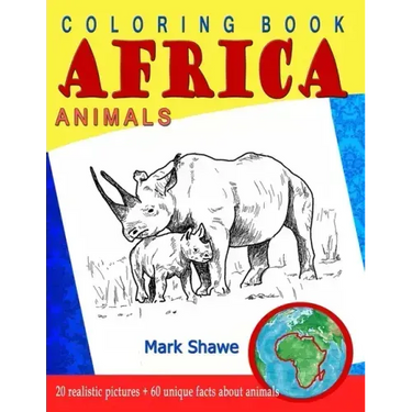 Coloring Book Animals of Africa: 20 original realistic full-page images of wild animals of Africa.