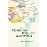 The Foreign Policy Auction