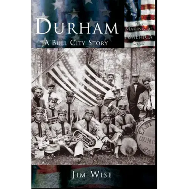 Durham: A Bull City Story