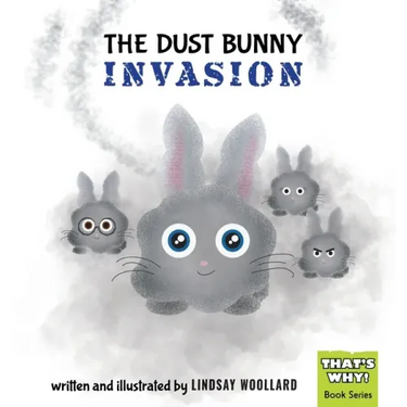 The Dust Bunny Invasion