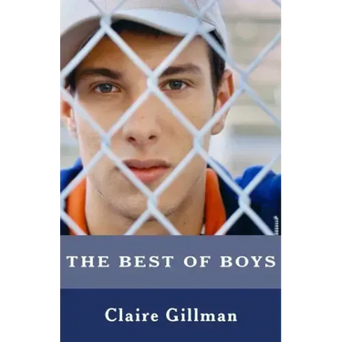 The Best of Boys: Helping Your Sons Through Their Teenage Years