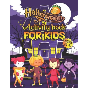 Halloween Activity Books For Kids Ages 4-8: A Funny and Spooky Kids Halloween Coloring Activity Book for Learning, Word Search, Mazes, Sudoku, Tic Tac
