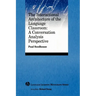 The Interactional Architecture of the Language Classroom: A Conversation Analysis Perspective