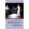 The Cambridge Introduction to Shakespeare's Tragedies