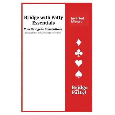 Inverted Minors: Bridge with Patty Essentials: Inverted Minors