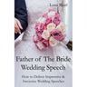 Father of The Bride Wedding Speech