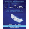 The Intuitive Way: The Definitive Guide to Increasing Your Awareness
