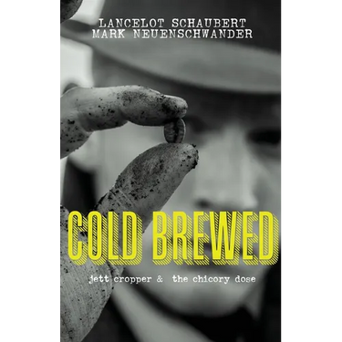 Cold Brewed: Jett Cropper and the Chicory Dose