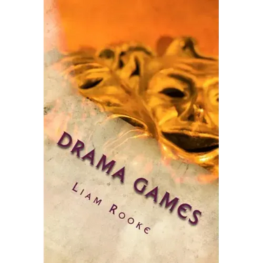Drama Games: Workshop and Drama Games and Techniques