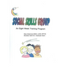 Social Skills Group An eight week training program: Social Skills Group An eight week training program