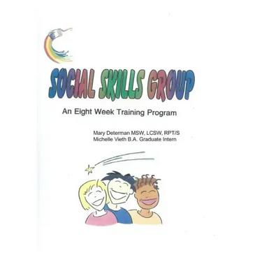 Social Skills Group An eight week training program: Social Skills Group An eight week training program