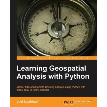 Learning Geospatial Analysis with Python