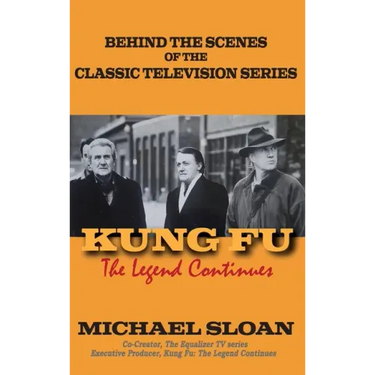 Kung Fu (hardback): The Legend Continues