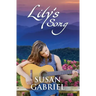 Lily's Song: Southern Historical Fiction (Wildflower Trilogy Book 2)