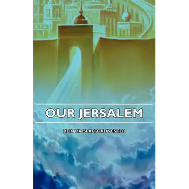 Our Jerusalem