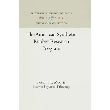 The American Synthetic Rubber Research Program