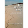Let Buster Lead Softcover