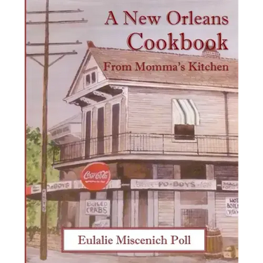 A New Orleans Cookbook from Momma's Kitchen