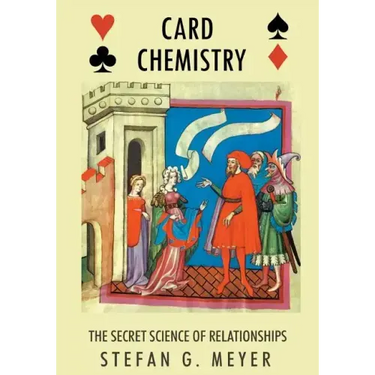 Card Chemistry: The Secret Science of Relationships