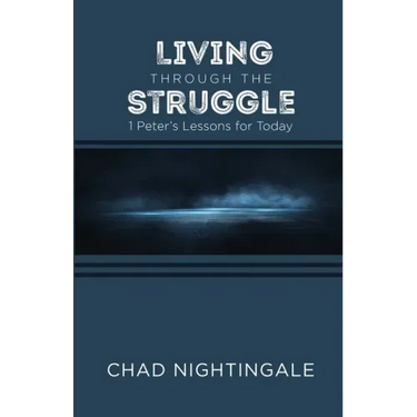 Living Through the Struggle: 1 Peter's Lessons for Today