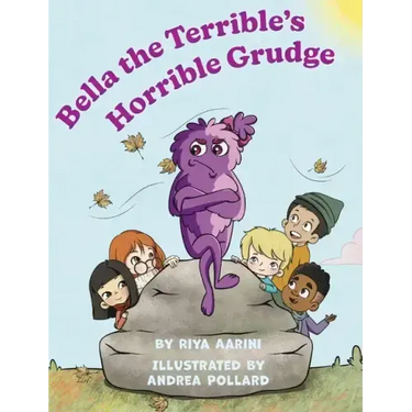 Bella the Terrible's Horrible Grudge