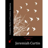 Creation Myths of Primitive America