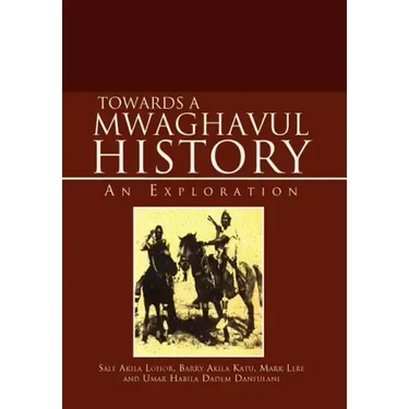 Towards a Mwaghavul History: An Exploration