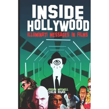 Inside Hollywood: Illuminati Messages in Films